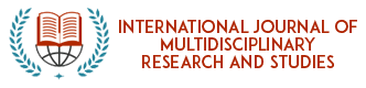 International Journal of Multidisciplinary Research and Studies